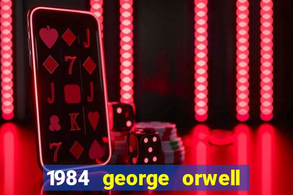 1984 george orwell pdf companhia das letras